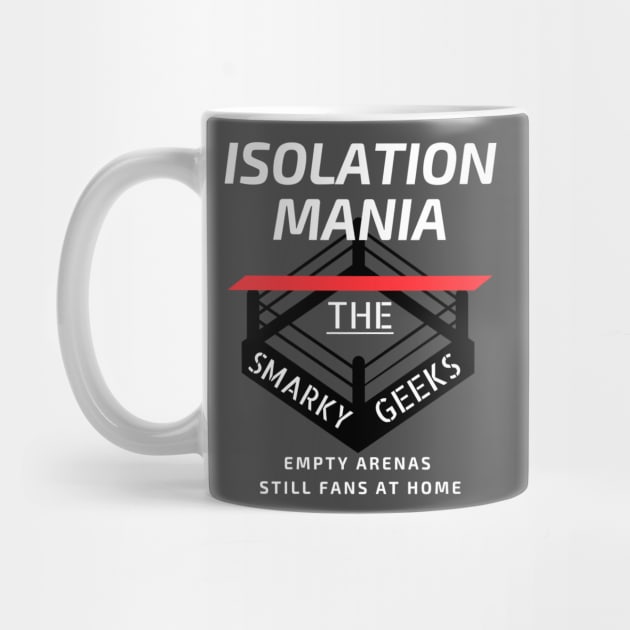 IsolationMania by The Smarky Geeks